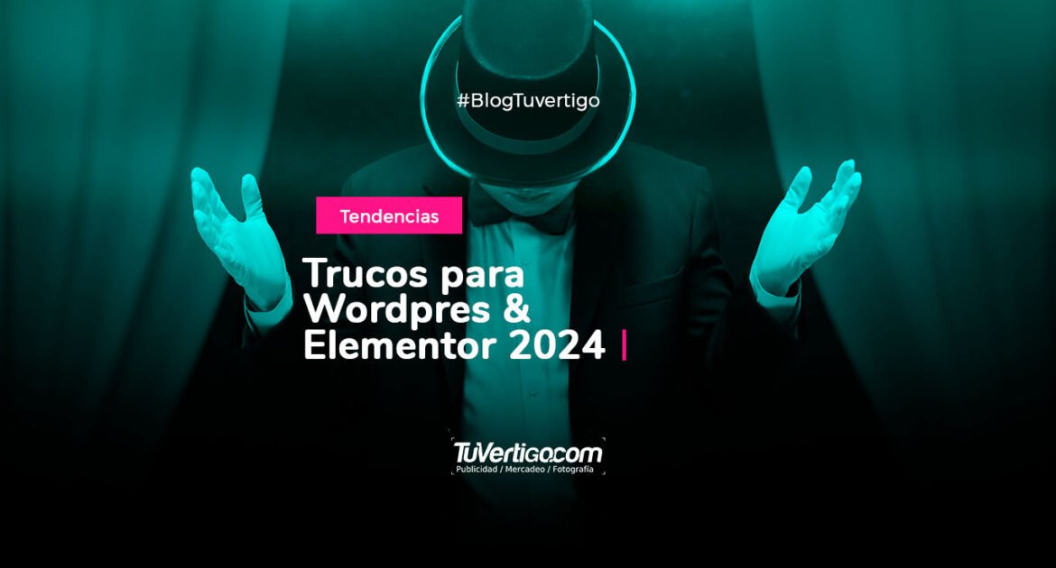 Trucos para WordPress & Elementor 2024